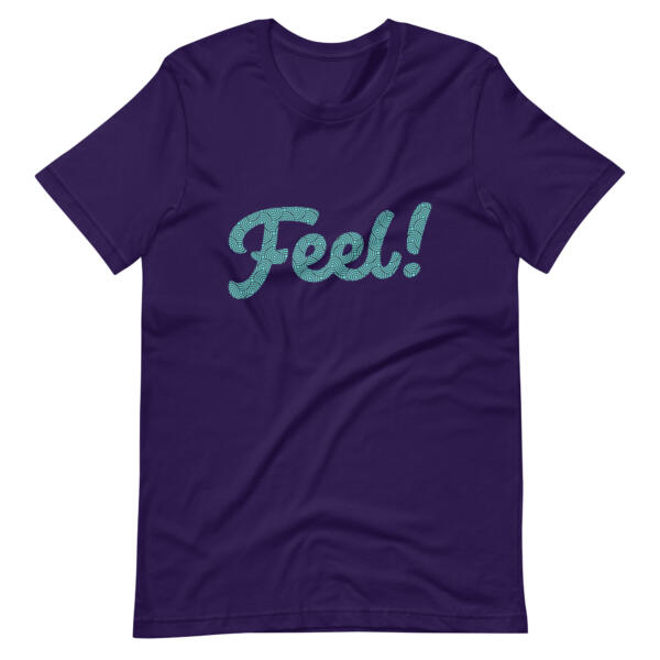 Feel! Dizzy T-Shirt